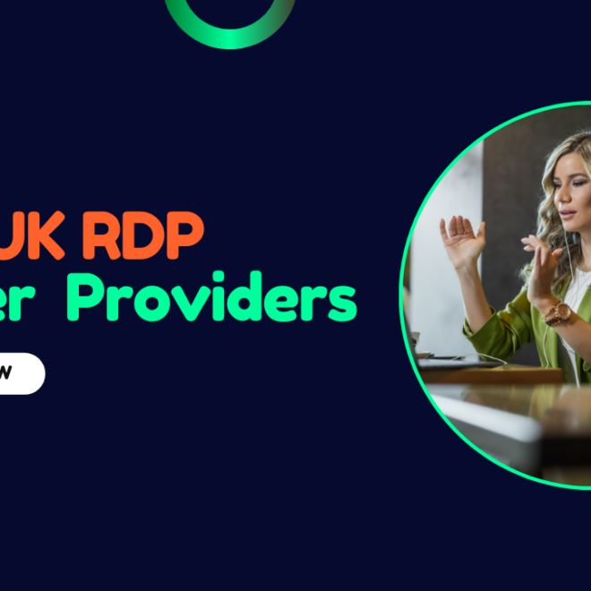 5 Best UK RDP Server Providers For 2025: Best of Choices