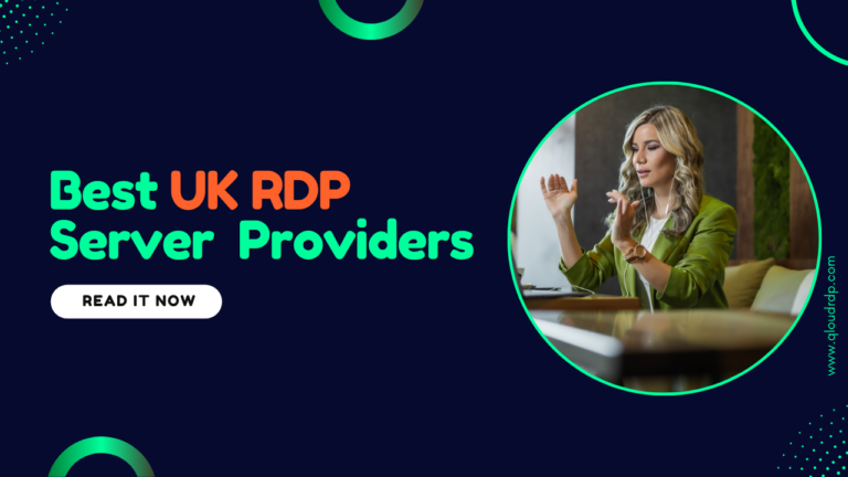 5 Best UK RDP Server Providers For 2025: Best of Choices