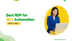5 Best RDP for SEO Automation tools: Run GSA SER 24/7