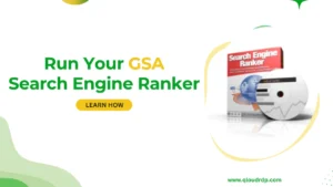 How to Run GSA Search Engine Ranker on RDP in 9 Easy Steps